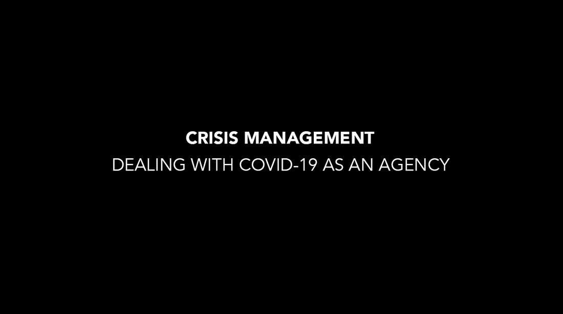 Crisis Management: Dealing with COVID-19 as an Agency