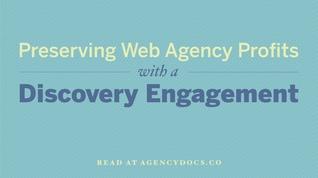 Preserving Web Agency Profits with a Discovery Engagement
